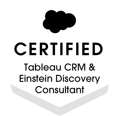 Salesforce Certified Tableau CRM and Einstein Discovery Consultant