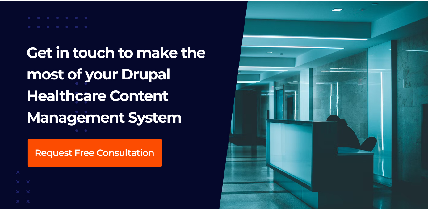 Get in touch with Axelerant to make the most of your Drupal healthcare content management system