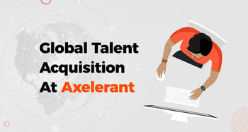 Why Is Global Talent Acquisition A Priority To Agency Success?