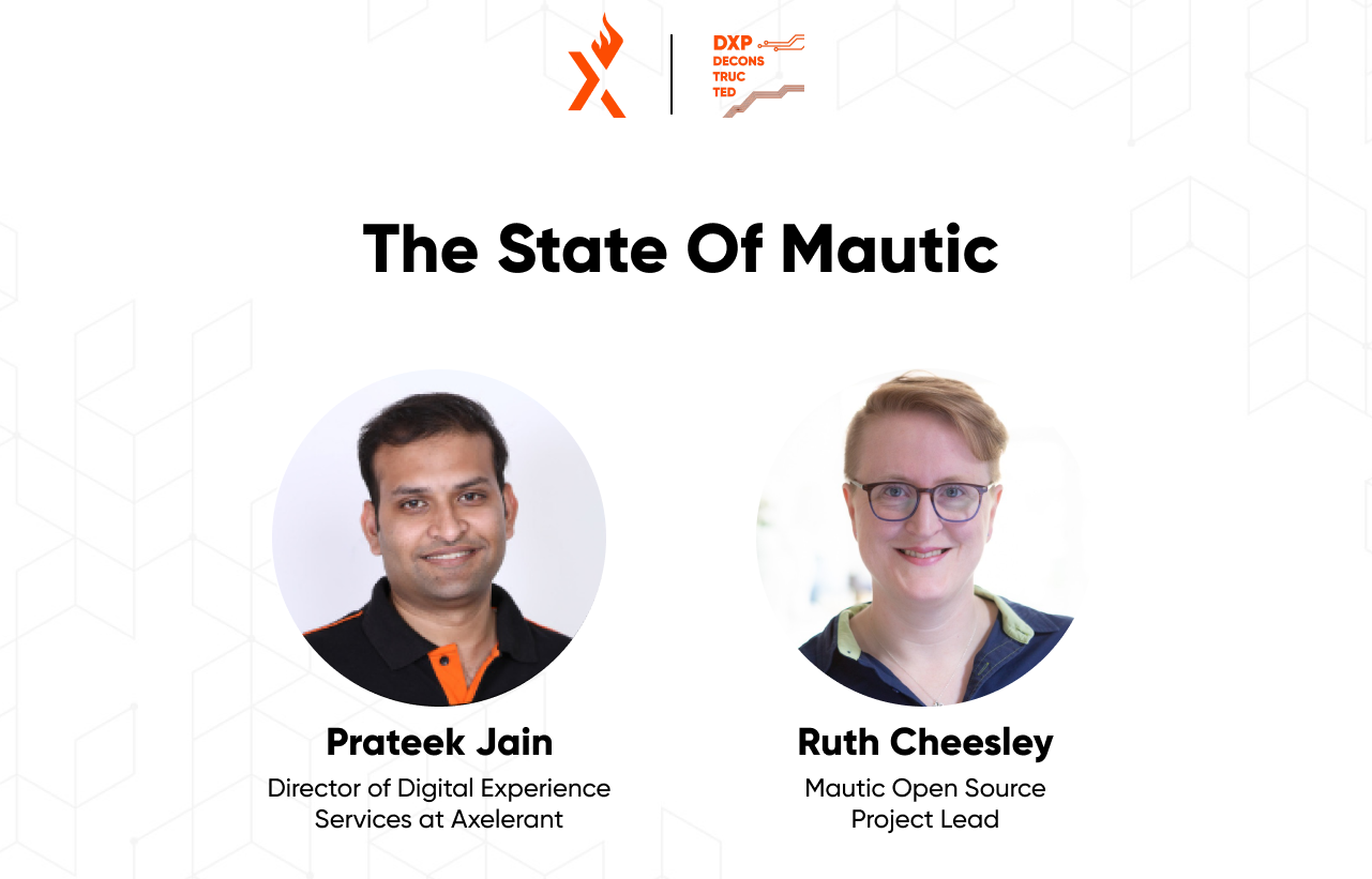 DXP Deconstructed: Ep 1: The State of Mautic: Ruth Cheesley