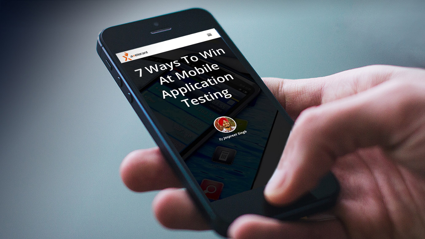 7 Ways To Win At Mobile Application Testing