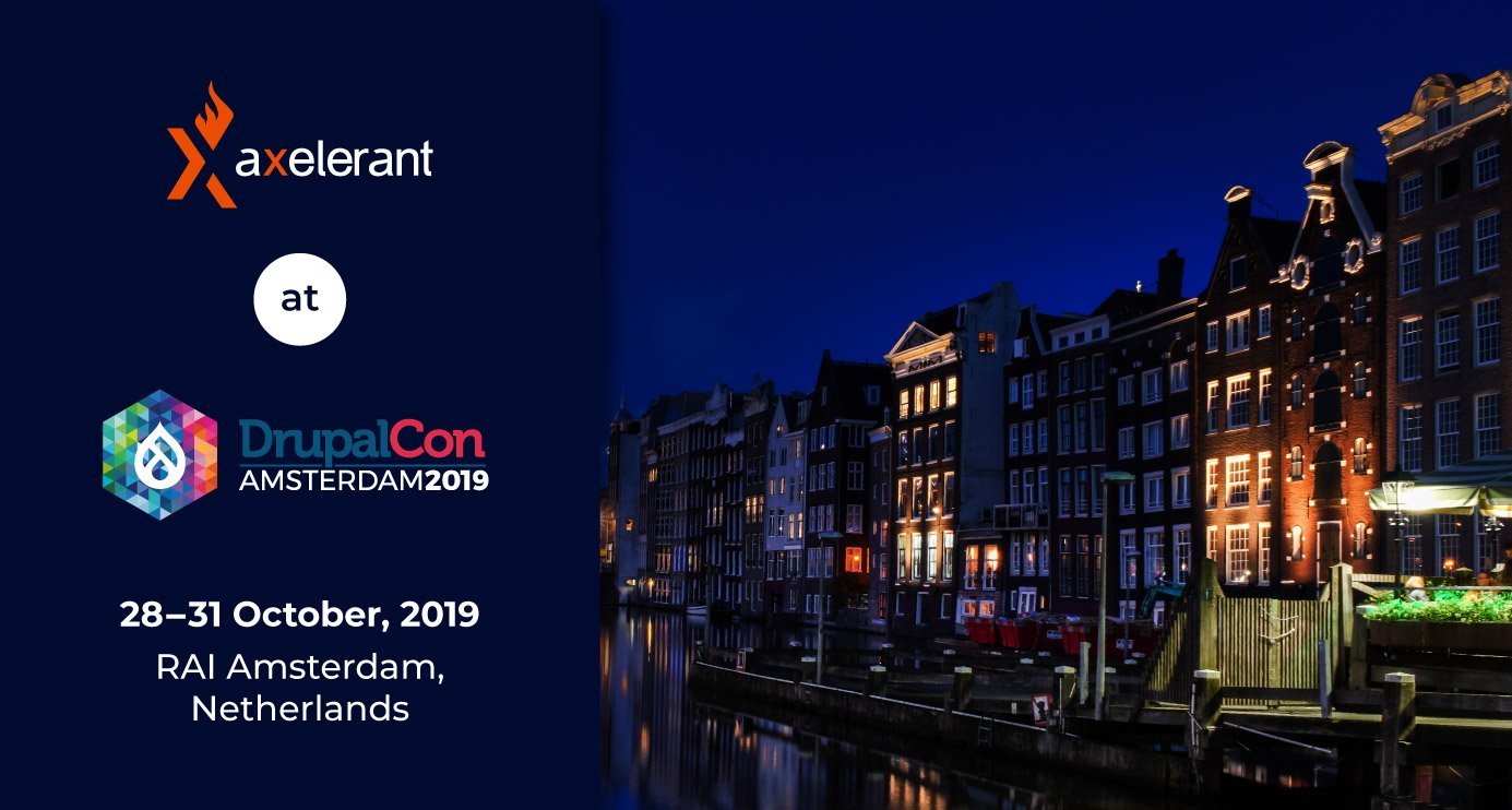 Axelerant At DrupalCon Amsterdam 2019