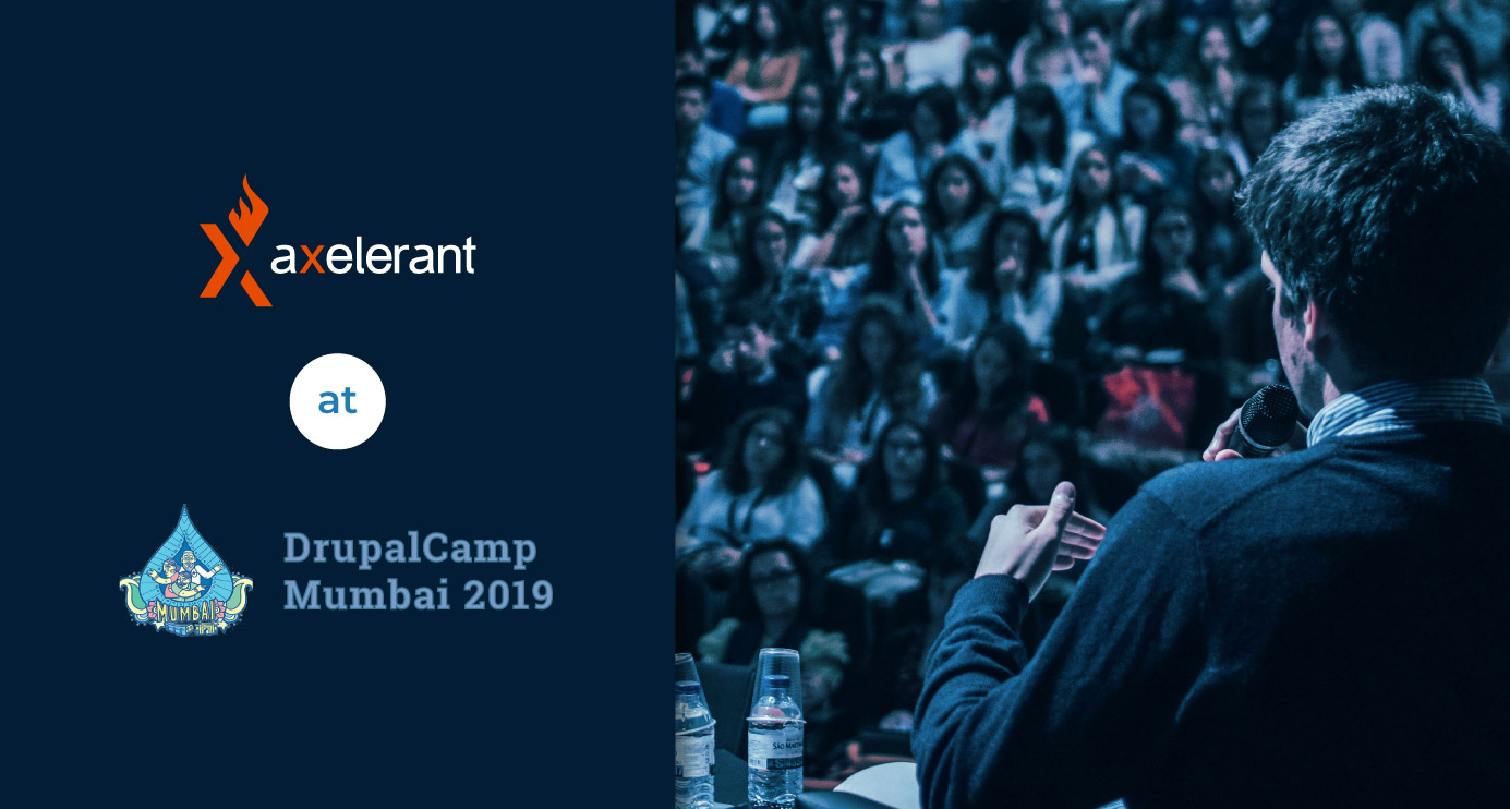 Axelerant At DrupalCamp Mumbai 2019