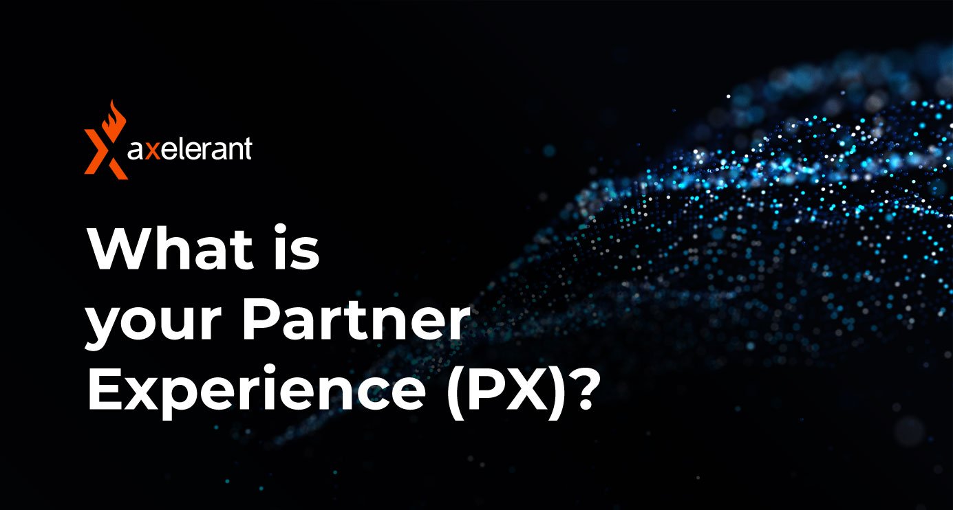 Your Partner Experience (PX) Matters Just As Much