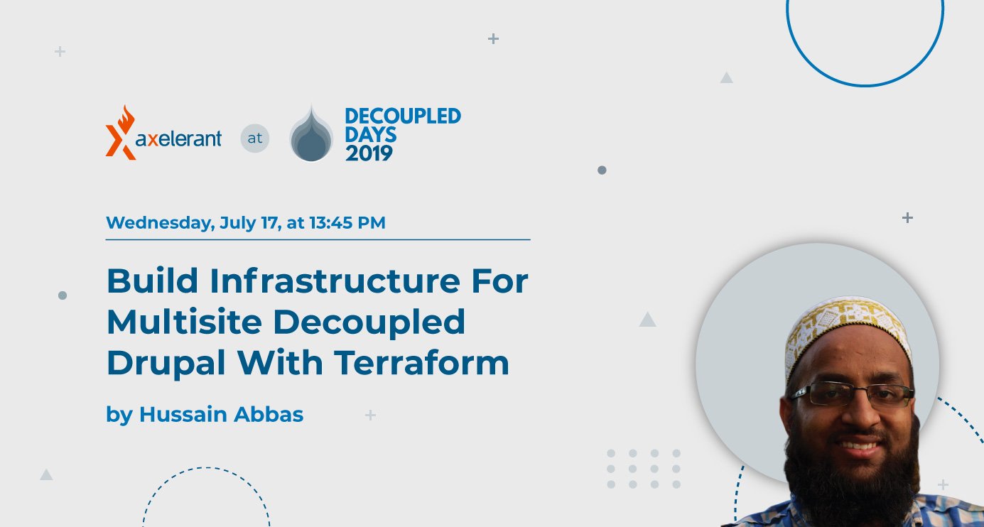 Build Infrastructure For Multisite Decoupled Drupal With Terraform