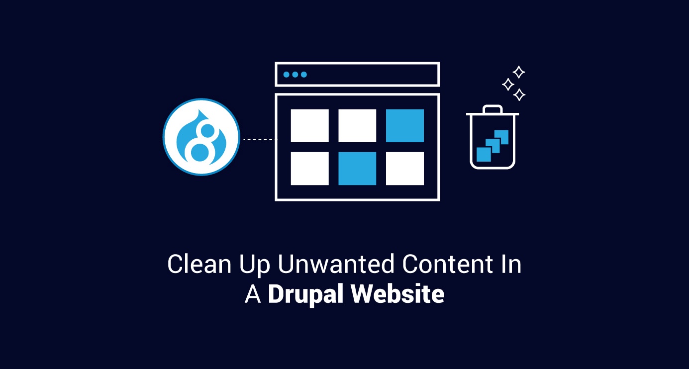 Clean Up Unwanted Content In A Drupal Website