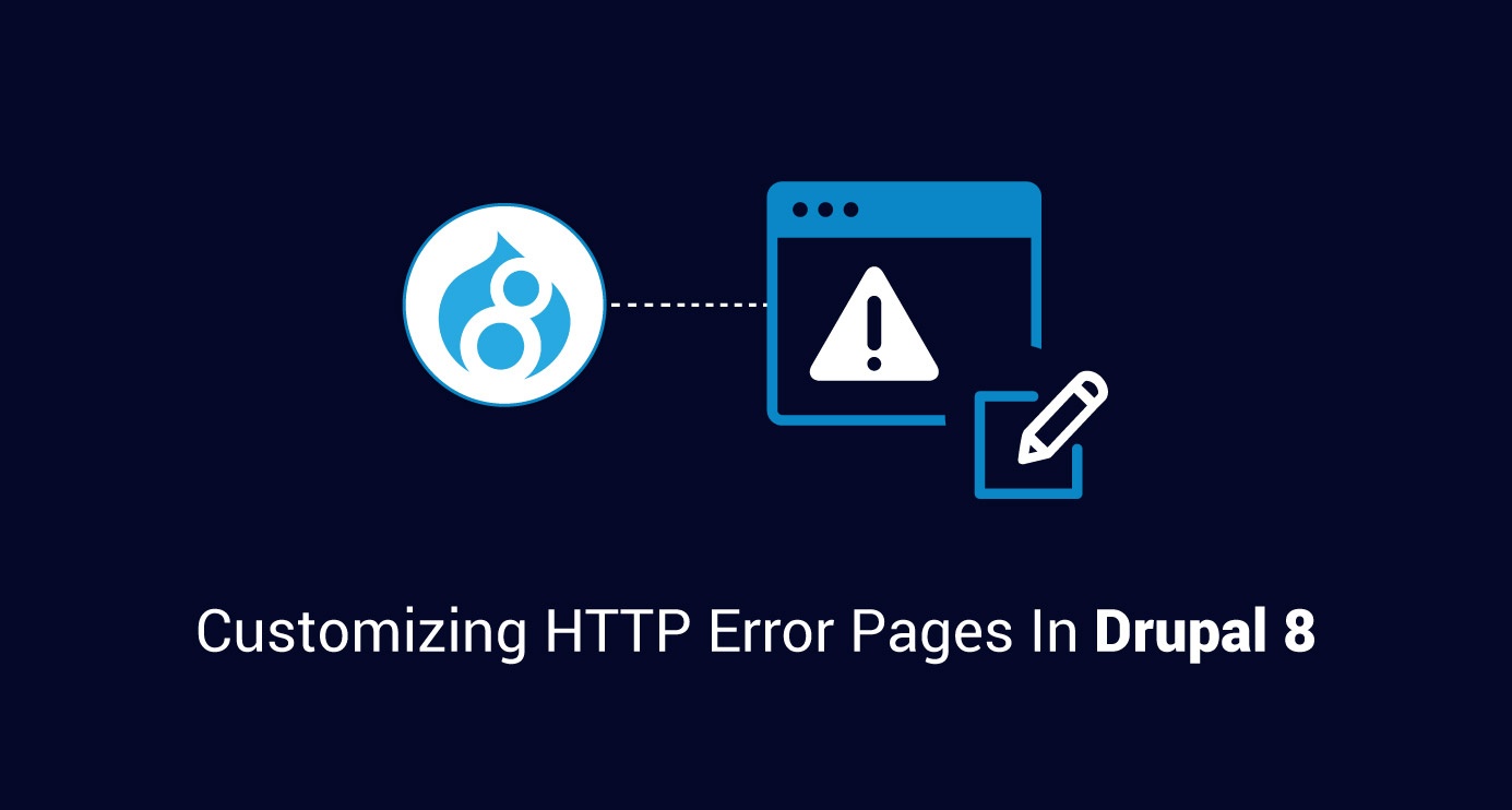 Customizing HTTP Error Pages In Drupal 8