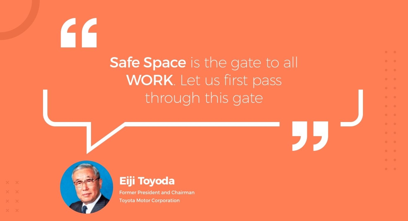 Safe Space Quote by Eiji Toyoda