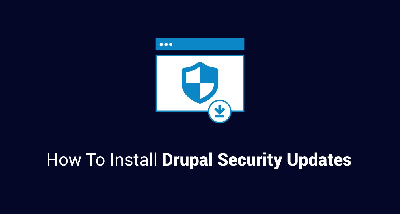 How to Install Drupal Security Updates