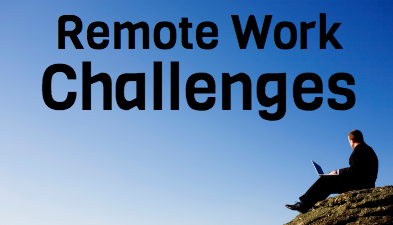 5 Reasons Why Remote Work Challenges Are The Worst